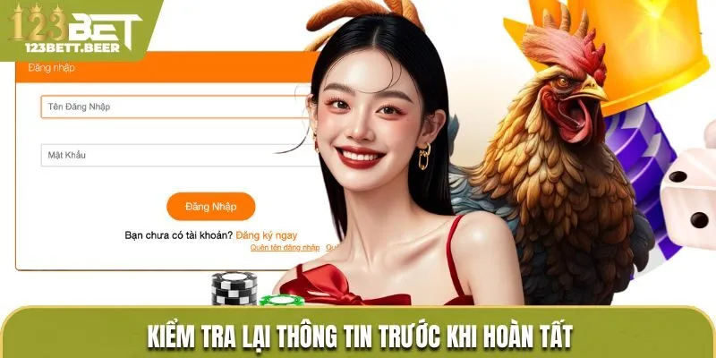 Kiểm tra lại thông tin để hoàn tất thao tác