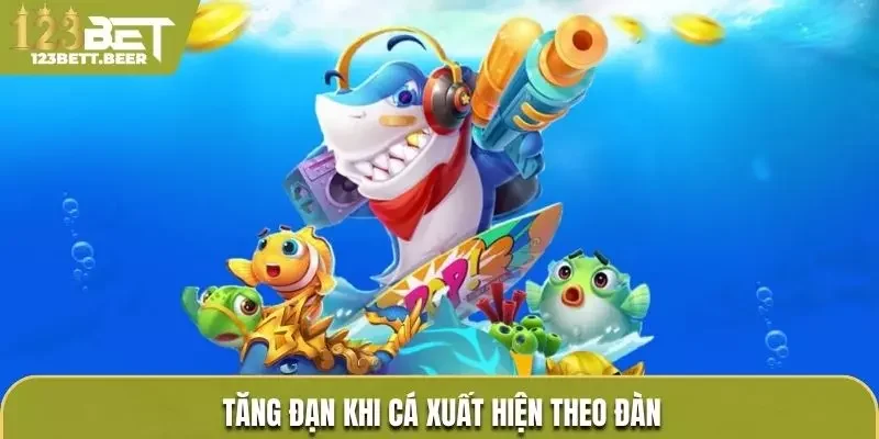 Nhanh chóng tăng đạn với số lượng lớn